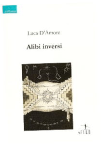 Alibi inversi (Luca D'Amore)